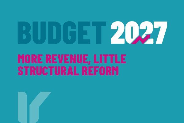 DRAFT BUDGET 2027: MORE REVENUE, LITTLE STRUCTURAL REFORM